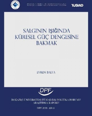 Salgının Işığında Küresel Güç Dengesine Bakmak