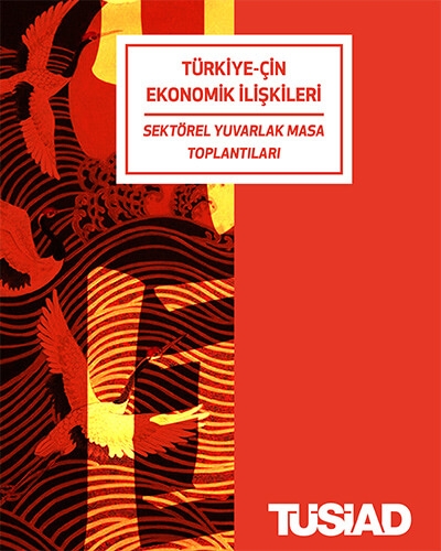 Türkiye - Çin Ekonomik İlişkileri - Sektörel Yuvarlak Masa Toplantıları – Ulaştırma/Lojistik, Turizm, Bilgi ve İletişim Teknolojileri