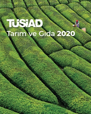 Tarım ve Gıda 2020: Sürdürülebilir Büyüme Bağlamında Tarım ve Gıda Sektörünün Analizi