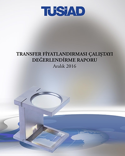 Transfer Fiyatlandırması Çalıştayı Değerlendirme Raporu