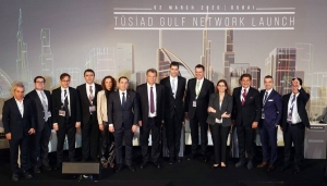 TÜSİAD Dubai'de Körfez Ülkeleri Network'ü açılış etkinliği gerçekleştirildi