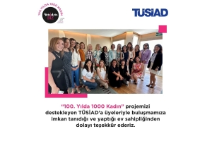 YenidenBiz "100.Yılda 1000 Kadın" Projesinin Tanıtım Toplantısı TÜSİAD üyelerinin katılımıyla gerçekleşti