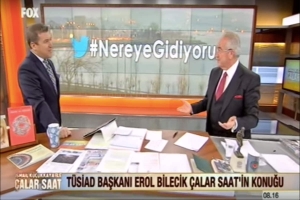 TÜSİAD Yönetim Kurulu Başkanı Erol Bilecik 20 Aralık Çarşamba günü Fox Tv’de “Çalar Saat” programına katılarak İsmail Küçükkaya’nın sorularını yanıtladı
