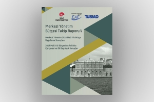 Koç Üniversitesi – TÜSİAD Ekonomik Araştırma Forumu (EAF) yeni “Merkezi Yönetim Bütçesi Takip Raporu”nu yayımladı