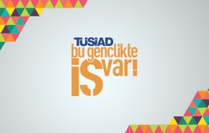 TÜSİAD BU GENÇLİKTE İŞ VAR! PROGRAMI 2019 DÖNEMİ GİRİŞİMCİLİK KAMPI BAŞLIYOR