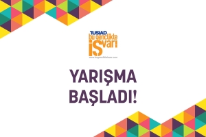 TÜSİAD “Bu Gençlikte İŞ Var!” Diyor, 2018 Dönemi Başlıyor