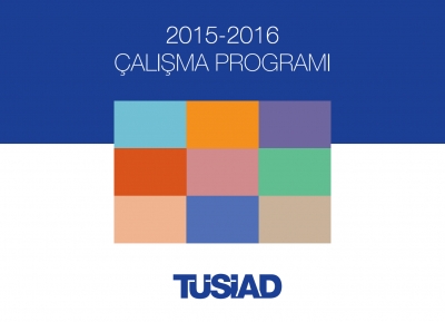 TÜSİAD 2015-2016 ÇALIŞMA PROGRAMI