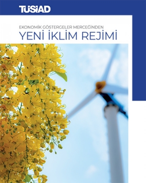 Ekonomik Göstergeler Merceğinden Yeni İklim Rejimi Raporu