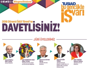 TÜSİAD Bu Gençlikte İŞ Var! Yarışması 2018 Dönemi Ödül Töreni