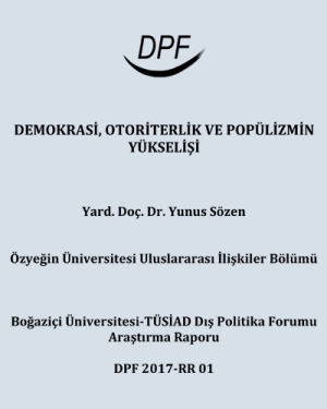 Demokrasi, Otoriterlik ve Popülizmin Yükselişi