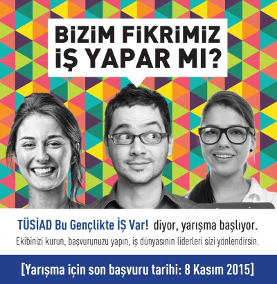 “TÜSİAD Bu Gençlikte İŞ Var!” Yarışmasında Yeni Dönem Başlıyor