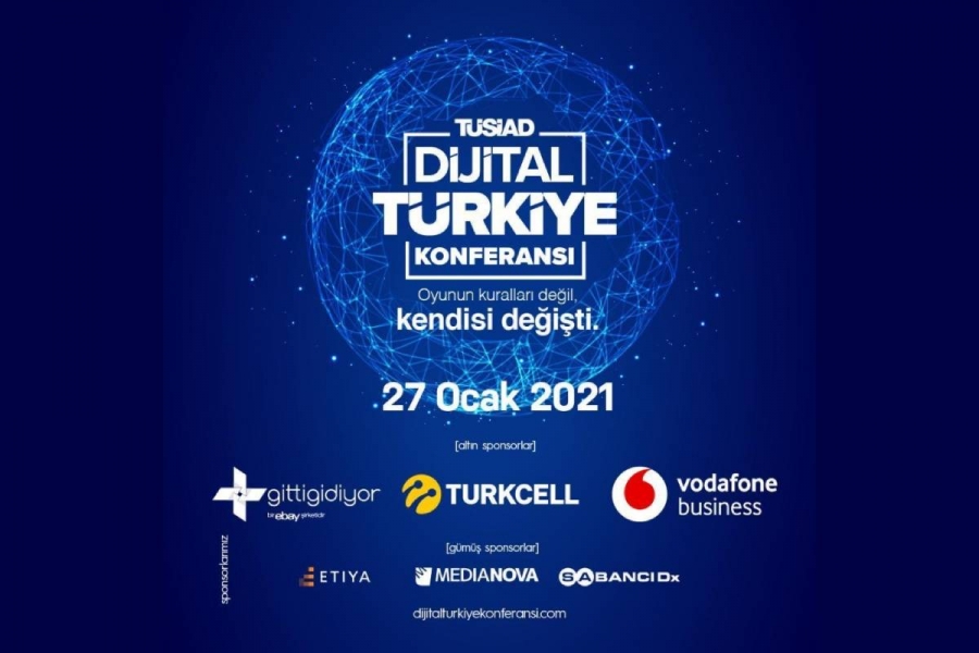 “Dijital Türkiye Konferansı”nda Türkiye’nin dijital dönüşüm yol haritası ele alındı