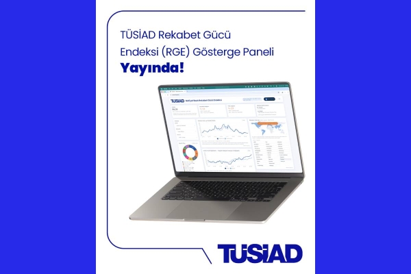 Maliyet Bazlı Rekabet Gücü Endeksi Gösterge Paneli kamuoyunun erişimine açıldı