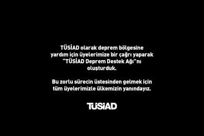 TÜSİAD Başkanı Orhan Turan Basın Açıklaması – 6 Şubat 2023