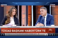 TÜSİAD Yönetim Kurulu Başkanı Orhan Turan Habertürk’te Para Gündem programında Zeliha Saraç’ın konuğu olarak ekonomi gündemini değerlendirdi