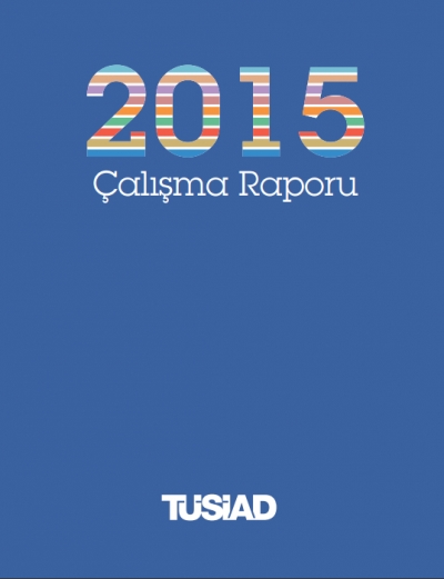 TÜSİAD 2015 Çalışma Raporu