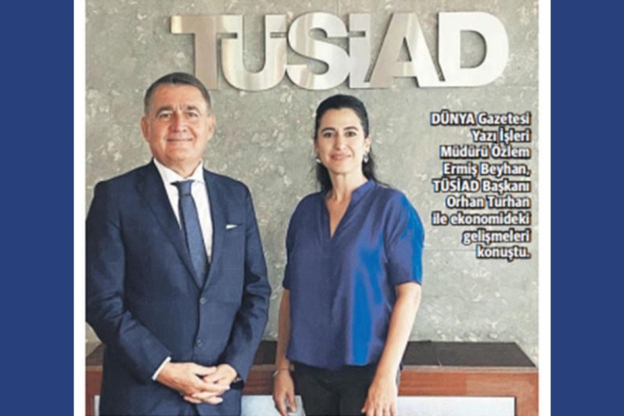 TÜSİAD Yönetim Kurulu Başkanı Orhan Turan&#039;ın Dünya Gazetesi Röportajı
