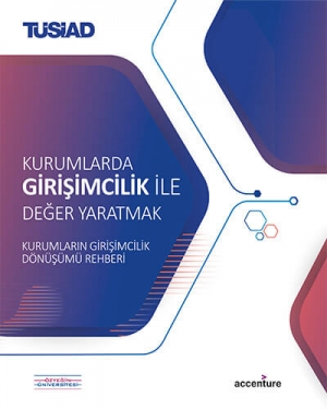 Kurumlarda Girişimcilik ile Değer Yaratmak - Kurumların Girişimcilik Dönüşümü Rehberi